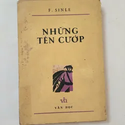 Vở bi kịch kinh điển của F. Sinle (Friedrich Schiller): NHỮNG TÊN CƯỚP (386 trang)