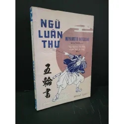 [Sách Cũ SCGR] Ngũ luân thư mới 80% bẩn bìa, ố nhẹ, tróc gáy nhẹ 2020 Miyamoto Musashi HCM3004 LỊCH SỬ - CHÍNH TRỊ - TRIẾT HỌC