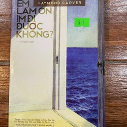 Em làm ơn im đi được không (k4) 337867