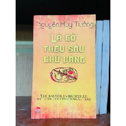 (Sách cũ SCGR) Lá cờ thêu sáu chữ vàng - Nguyễn Huy Tưởng Lịch sử Việt Nam VAVO2702 Blogmeo090426