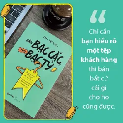 Bán Bạc Cắc Thu Bạc Tỷ - Trương Vũ Băng Tâm (Bành) - GIVER BOOKS - MARKETING KINH DOANH 595439