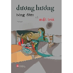 Bóng đêm và mặt trời - Dương Hướng - 2025 - Văn Học