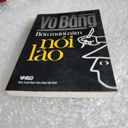 Bốn mươi năm nói láo | Vũ Bằng  455565