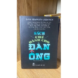 SÁCH CHỈ DÀNH CHO ĐÀN ÔNG -Tác giả: Ewa Kempisty - Jeznach -NXB Trẻ 2018- Sách lưu kho chưa qua sử dụng