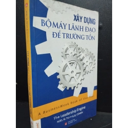 Xây Dựng Bộ Máy Lãnh Đạo Để Trường Tôn mới 80% ố nhẹ 2012 HCM2105 Noel M. Tichy & Eli Cohen SÁCH KỸ NĂNG