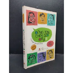 [Sách Cũ SCGR] Đừng Tin, Chém Gió Đấy mới 80% ố nhẹ bẩn bìa 2016 HCM2606 Người Fsoft VĂN HỌC