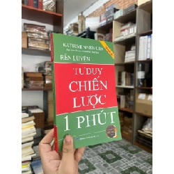Rèn Luyện Tư Duy Chiến Lược Trong 1 Phút- Katsumi Nishimura 449433