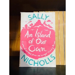 An Island of Our Own - Sally Nicholls - VĂN HỌC - VAVO1211