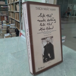 HƠI THỞ NUÔI DƯỠNG HƠI THỞ TRỊ LIỆU - THÍCH NHẤT HẠNH