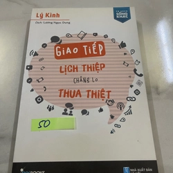 Giao tiếp lịch thiệp chẳng lo thua thiệt