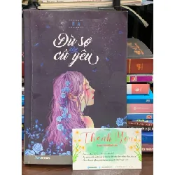 Dù sợ vẫn cứ yêu – Không rõ tác giả (Skybooks) 560101