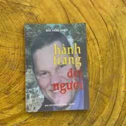 HÀNH TRANG ĐỜI NGƯỜI (2) - BÙI MẠNH GIAO