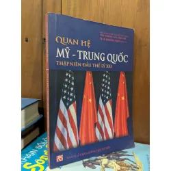 Quan hệ Mỹ - Trung Quốc thập niên đầu thế kỉ XXI - TS. Lê Khương Thùy