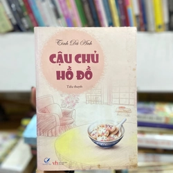 Cậu chủ hồ đồ - tiểu thuyết ⚖️