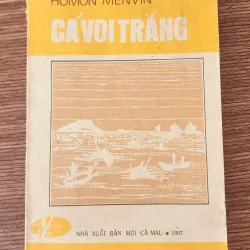 Tác phẩm VH kinh điển Mỹ: CÁ VOI TRẮNG (Herman Merville)
