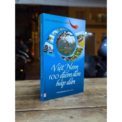 Việt Nam 100 điểm đến hấp dẫn - Trần Đình Ba