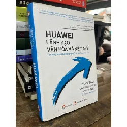 Huawei: lãnh đạo, văn hoá và kết nối - nhiều tác giả
