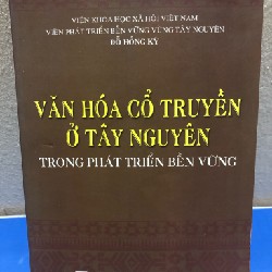  Văn hoá cổ truyền ở Tây Nguyên 21815