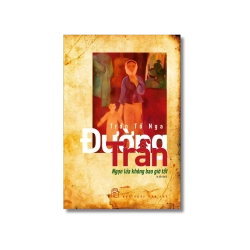 Đường Trần - Ngọn lửa không bao giờ tắt - Tố Nga