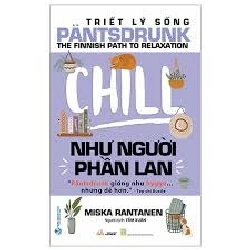 Chill như người Phần Lan mới 100% HCM.PO Miska Rantanen 180116