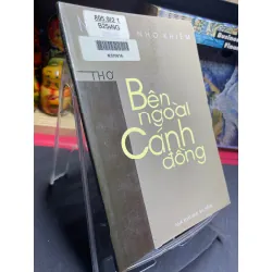 Bên ngoài cánh đồng 2003 mới 75% bẩn nhẹ Nguyễn Nho Khiêm HPB0906 SÁCH VĂN HỌC Blogmeo21025
