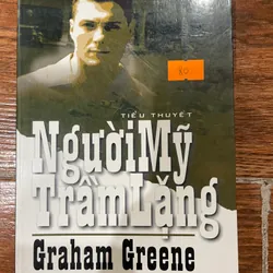 Người Mỹ trầm lặng - Gramham Greene (k3)