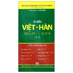 Từ Điển Việt - Hàn - Lê Huy Khoa, Lê Hữu Nhân (Mới 100%) Từ điển tiếng Hàn, NXB Tổng Hợp TPHCM - SÁCH ĐẠI HỌC