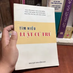 [Có 3 Tờ Rách Góc Nhỏ] - II Pháp Luật: Tìm Hiểu Luật Cư Trú - Nhiều Tác Giả - 2008