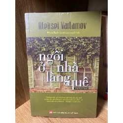 Ngôi Nhà Ở Làng Quê - Aleksei Varlamov STB1698 Văn học