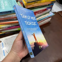 Tâm Lý Học Tích Cực – Edward Hoffman & William C. Compton- K3 1003553