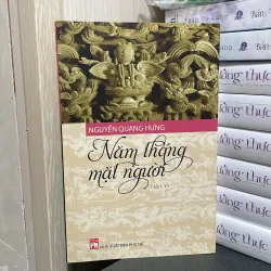 (tản văn) - Năm tháng mặt người - Nguyễn Quang Hưng