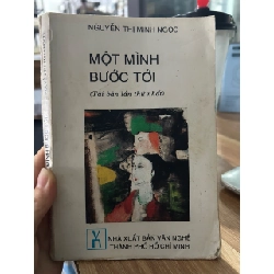 Một mình bước tới -Nguyễn thị minh ngọc