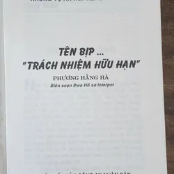 TÊN BỊP TRÁCH NHIỆM HỮU HẠN - Soạn theo hồ sơ Interpol 720627