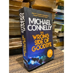 The wrong side of goodbye - Michael Connelly