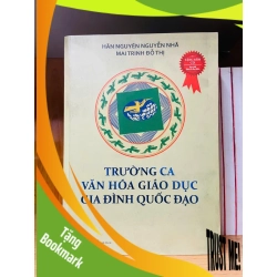 (TẶNG BOOKMARK) Trường Ca văn hóa giáo dục gia đình quốc đạo - GIÁO TRÌNH, CHUYÊN MÔN - RBK1211