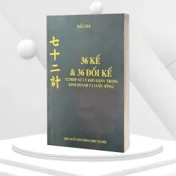 Sách 36 Kế & 36 Đối Kế 72 Phép xử lí khó khăn trong kinh doanh và cuộc sống 968645