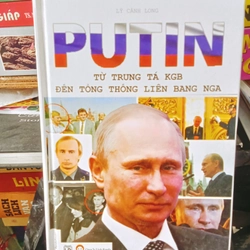 Putin từ trung tá KGB đến tổng thống Liên Bang Nga
