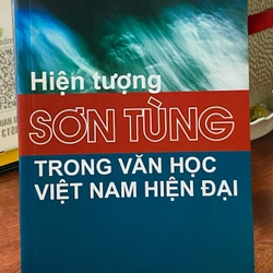 HIỆN TƯỢNG SƠN TÙNG TRONG VĂN HỌC VIỆT NAM HIỆN ĐẠI