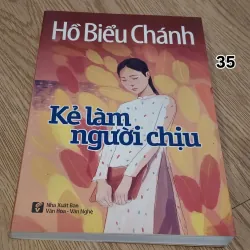 Kẻ làm người chịu - Hồ Biểu Chánh