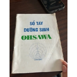 Sổ Tay Dưỡng Sinh Ohsawa - Ohsawa