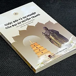 ĐẠI PHÁP SƯ HUYỀN TRANG * CUỘC ĐỜI VÀ SỰ NGHIỆP - Tác giả THÍCH TUỆ LẬP & THÍCH NGẠN TÔNG 1064234