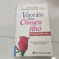 Vượt lên những chuyện nhỏ trong tình yêu 