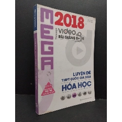(TẶNG BOOKMARK) Mega 2018 - luyện đề THPT quốc gia 2018 hóa học mới 80% ố bẩn 2017 RBK1710 GIÁO TRÌNH, CHUYÊN MÔN