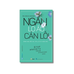 Ngăn lo âu cản lối - DR.Helen Odessky