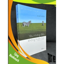 (TẶNG BOOKMARK) Yêu Những Điều Không Hoàn Hảo, 2022 - Hae Min H1108 RBK