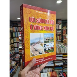 Đời Sống Xã Hội Ở Vùng Nam Bộ - GS. Nguyễn Công Bình