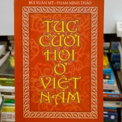 Tục cưới hỏi ở Việt Nam 🌻 973078