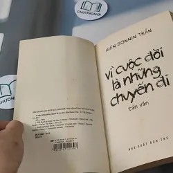 Vì Cuộc Đời Là Những Chuyến Đi - Hiên Bonnin Trần 727248