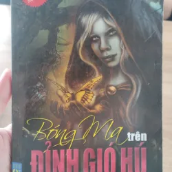 cuốn tiểu thuyết kinh dị mang tên "Bóng Ma Trên Đỉnh Gió Hú"
