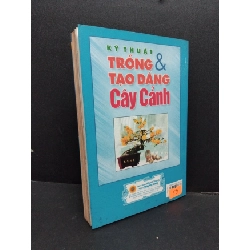 [Phiên Chợ Sách Cũ] Kỹ thuật trồng và tạo dáng cây cảnh2005 2303 425883